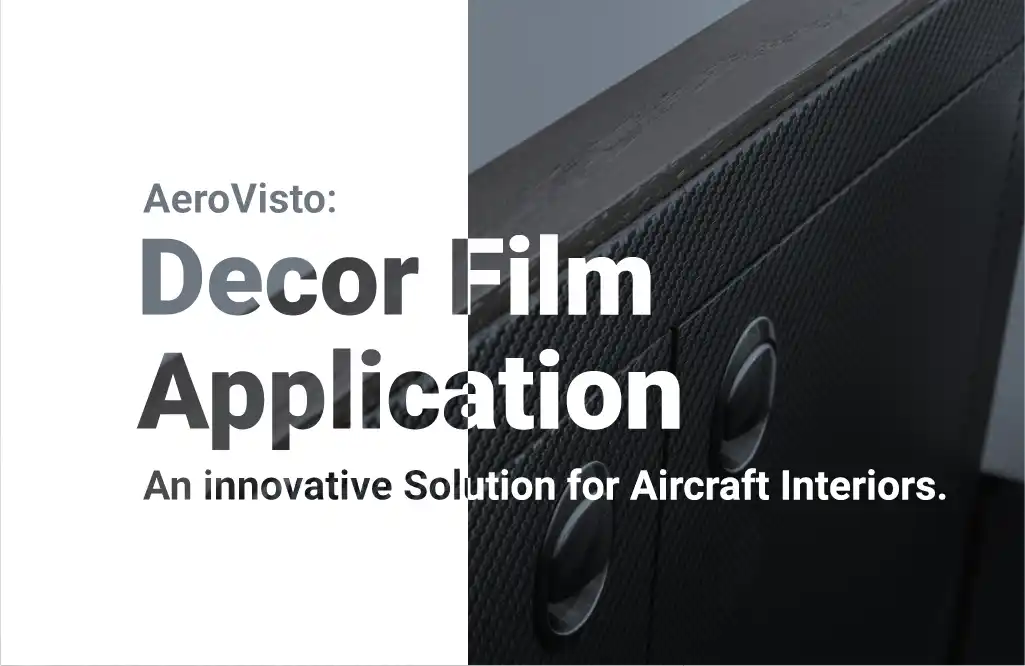 AeroVisto, Decor Film Application, Aircraft Interiors,