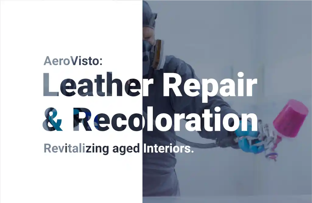 AeroVisto, Leather Repair, Recoloration Revitalizing, Interiors,